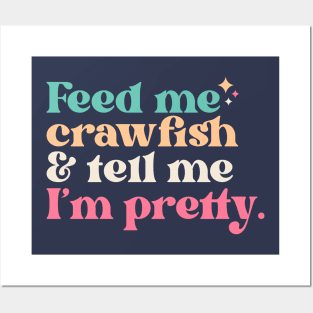 Vintage Feed Me Crawfish and Tell Me I'm Pretty // Funny Colorful Quote Posters and Art